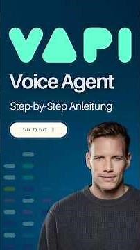 So baust du einen Voice Agent mit vapi in 4 Schritten