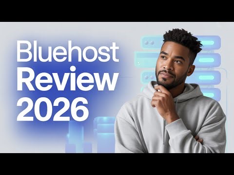 Bluehost Review 2026 – Is It Still Worth It? Full Breakdown