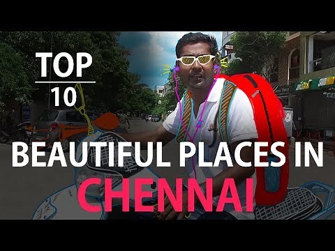 TOP 10 beautiful places in chennai | Ft. Varun | Countdown | Madras Central