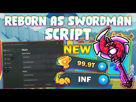 *NEW* Reborn As Swordsman Script (PASTEBIN 2026) ( AUTOFARM , AUTO TRAIN, AUTO CLAIM , HATCH EGG)