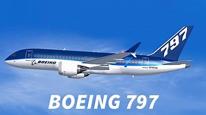 Boeing 797: Is Boeing Ready to Launch Its New Aircraft Within a Year?