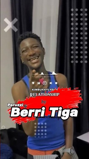 Relationship - Berri-Tiga & Peruzzi (Lyrics)🎙️🎶 Relationship I no do loving loving I no do