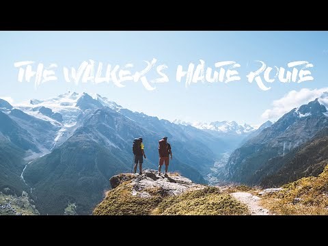 The Walker´s Haute Route | Hiking from Chamonix to Zermatt