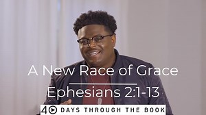 40 Days Through the Book: Ephesians