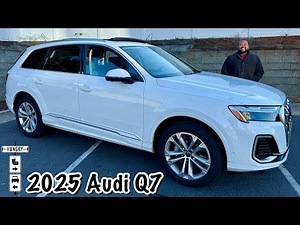 2025 Audi Q7 55 Premium Plus: An Under The Radar 3-Row Family Luxury SUV