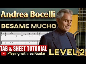 Besame mucho - Andrea Bocelli Guitar Tab Tutorial Chitarra