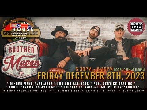 Brother Maven Live "In the House"