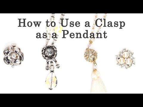 How to Use a Clasp as a Pendant - DIY Jewelry Making Tutorial by PotomacBeads