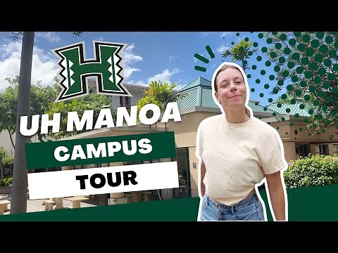 UH Manoa (College in Hawaii) Campus Tour