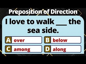 PREPOSITION QUIZ | PREPOSITION OF DIRECTION | CAN YOU SCORE THIS QUIZ 100%? | ENGLISH PRO