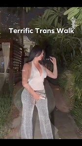 Terrific Trans Walk! | Trans Women