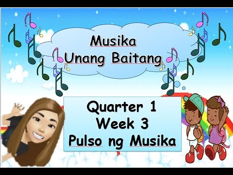 MUSIC Grade 1/Quarter 1, week 3 MELC based