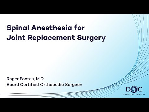 Spinal Anesthesia for Joint Replacement Surgery