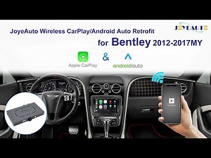 How to JoyeAuto Wireless Apple CarPlay Android Auto Retrofit for Bentley Flying Spur 2012-2017MY