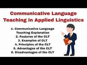 Communicative Language Teaching in Applied Linguistics| Communicative Language Teaching Method.