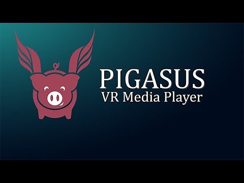 Pigasus VR Media Player | Oculus Quest, Oculus Go