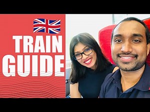 How to travel in Trains in UK |Train Guide for the First time travellers🚆