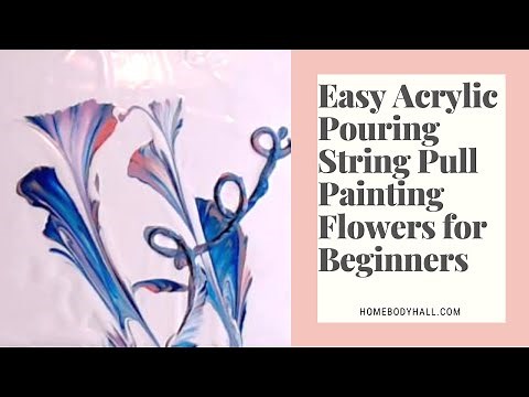 Easy Acrylic Pouring String Pull Painting Flowers for Beginners!