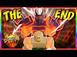 THE END. | Noob To Godly Dungeon Quest [Roblox]