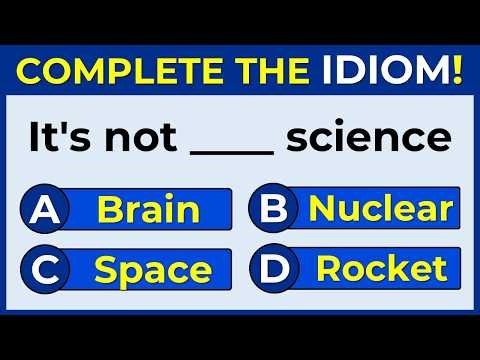 English Idiomatic Quiz | Only Geniuses Score 30/30 – Impossible Idiom Challenge