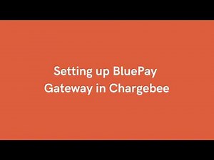 Configuring Bluepay payment gateway