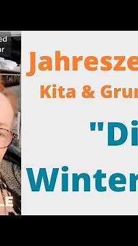 "DIE WINTERZEIT" - Jahreszeitenlied / Kita, Grundschule