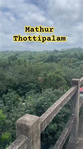 Mathur Thottipalam Mathur aqueduct Kanyakumari Thotti Nagercoil Thottipalam Kamarajar Thottipalam