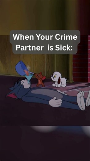 Tom & Jerry When Tom Was Sick | When Your Crime Partner is Sick