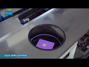FLEX SPIN COATING - Fully Automated Application by Spin Coating