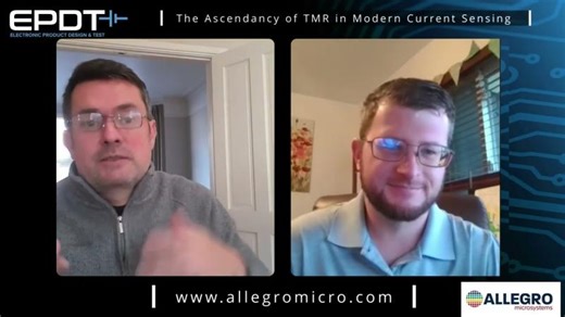 Why TMR is Revolutionizing Modern Current Sensing | EPDT Allegro MicroSystems | Stephen A. Daly