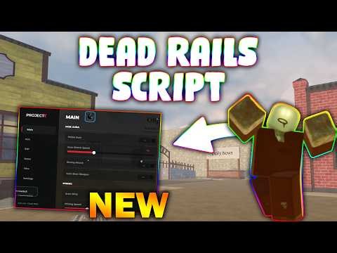 *NEW* Dead Rails Script (PASTEBIN 2026) ( GET BONDS , TELEPORT, GET ALL ITEMS, AUTO FINISH , ESP)