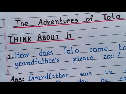 The Adventures of Toto | NCERT | Class - 9 | Question & Answers |