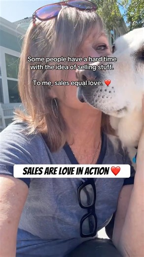 sales are love in action ❤️