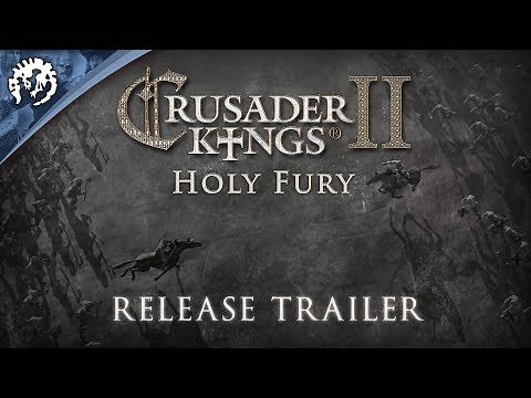 Crusader Kings II: Holy Fury - Release Trailer