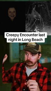 Creepy Encounter last night in Long Beach #ghoststories #scarystories #creepystorytime #spookystory #haunted #horror #storytelling #stories #storyteller #story #merrychristmas Dark History Tales @topfans | Dark History Tales