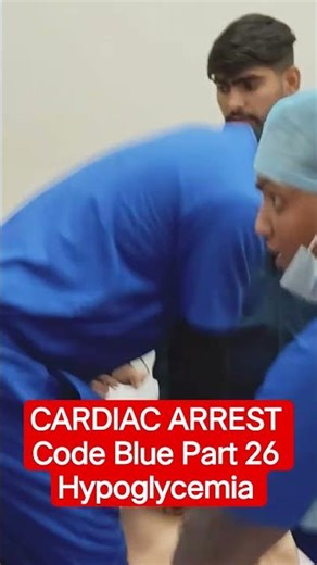 👉Cardiac Arrest Code Blue Part 26 💯 Hypoglycemia #iillss #doctor #cardiacarrest #yt #neet #ytshort