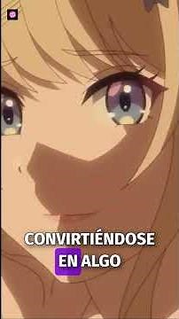 ¿Y si la chica más popular aceptara salir contigo? 👀 #anime