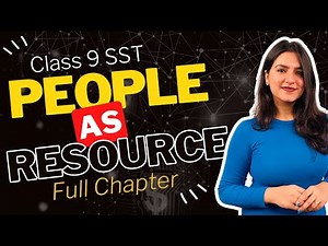 People as Resource Class 9 Economics | NCERT Chapter 2 | Full Chapter Explanation | Ujjwala Mam SST