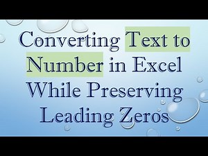 Converting Text to Number in Excel While Preserving Leading Zeros