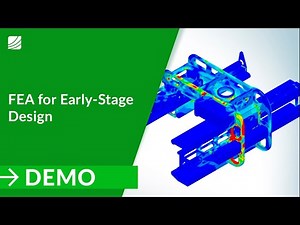 FEA for Early-Stage Design