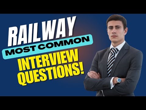 Railway Interview Questions and Answers | How to Pass the Interview