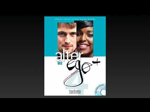 Alter Ego 4 : Méthode de Français (French Course Book) – B2 – Audio