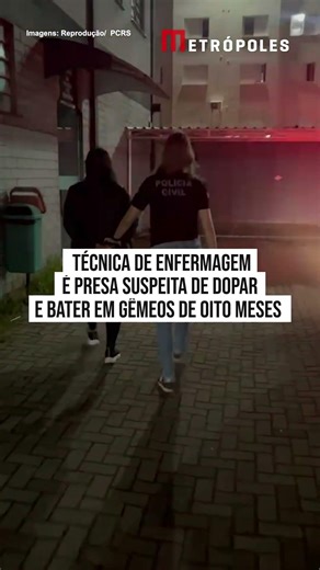 Técnica de enfermagem é presa suspeita de dopar e bater em gêmeos de oito meses