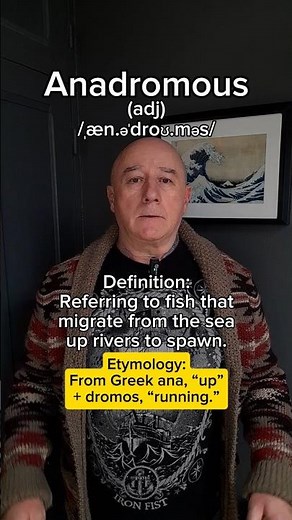 Anadromous! English Pronunciation, Meaning, Synonyms, Etymology, and Examples!