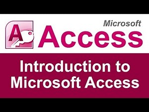 Introduction to Microsoft Access