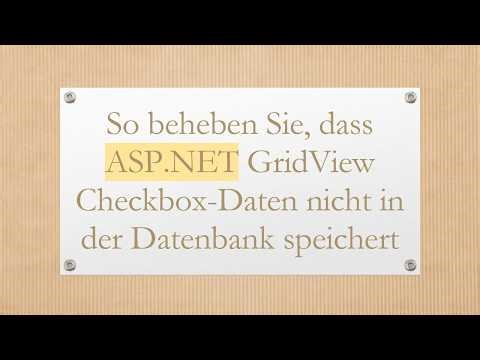 So beheben Sie, dass ASP.NET GridView Checkbox-Daten nicht in der Datenbank speichert