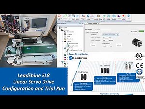LDS01.LeadShine EL8 Servo Drive and Linear Servo Motor Configuration and Trial Run
