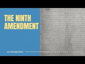 The 9th Amendment: An Introduction