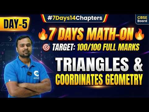 Day-5 | 7 Days Math-On 🔥 | Triangles & Coordinate Geometry | Target 100/100 | Class 10 CBSE Maths