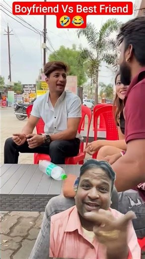 Boyfriend Vs Best Friend 🤣😂#shorts #comedy #funny